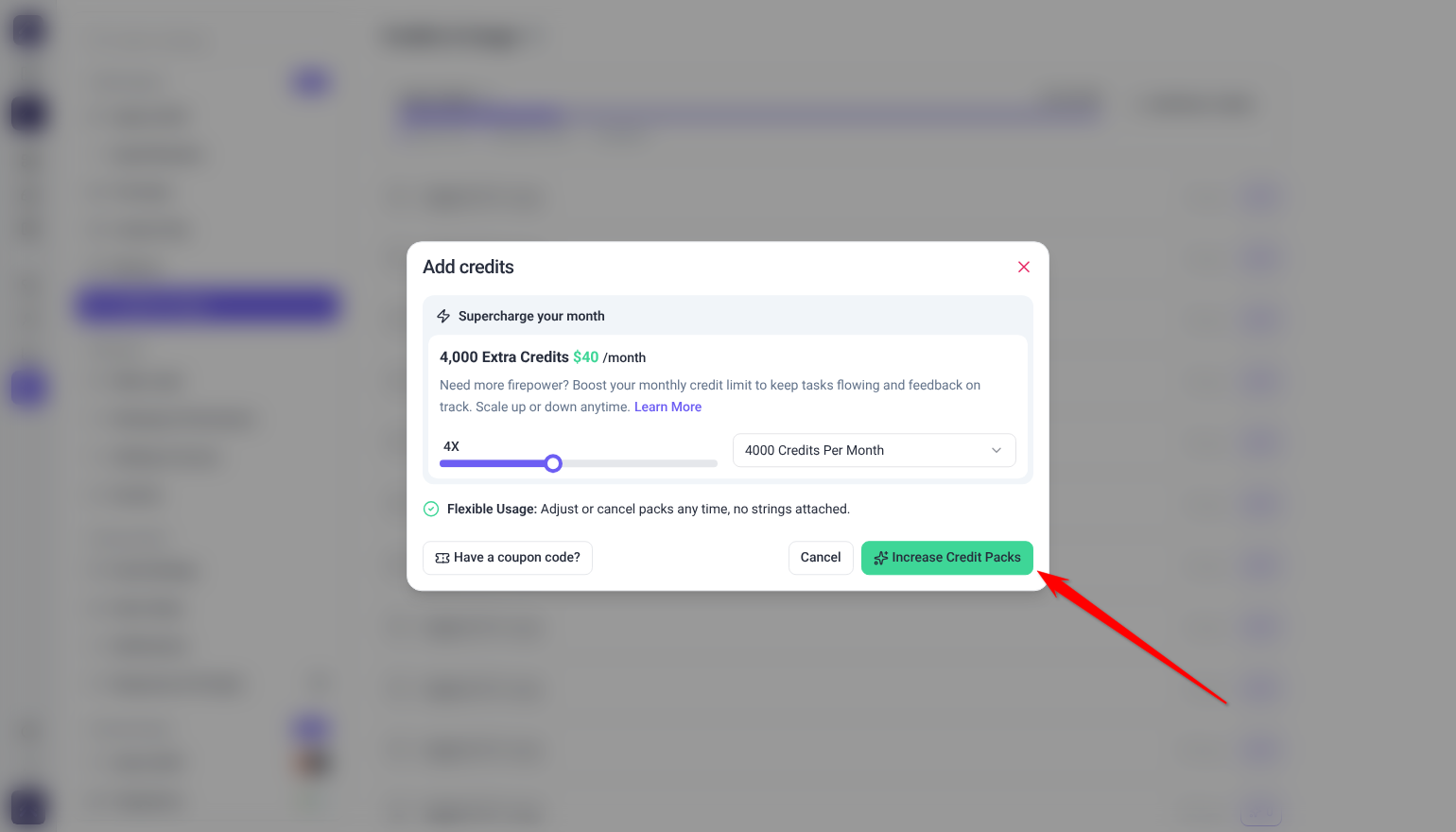 Add credits window set to 4,000 Extra Credits at $40 /month; the arrow points at Increase Credit Packs